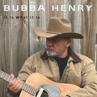 Bubba Henry - It Is What It Is (2024) MP3