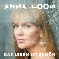 Anna Loos - Das Leben Ist Sch&#246;n (2023) MP3