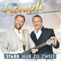 Die Freunde - Stark Nur Zu Zweit (2023) MP3