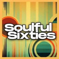 VA - Soulful Sixties (2024) MP3