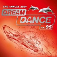 VA - Dream Dance Vol. 95 - The Annual (Extended Versions) (2024) MP3