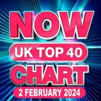 VA - NOW UK Top 40 Chart [02.02] (2024) MP3