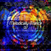 VA - Melodically Trance 02 (2024) MP3