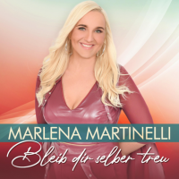 Marlena Martinelli - Bleib Dir Selber Treu (2023) MP3