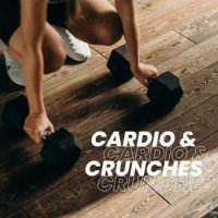 VA - Cardio & Crunches (2024) MP3
