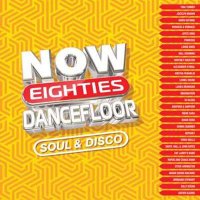 VA - Now Eighties Dancefloor: Soul & Disco (2024) MP3