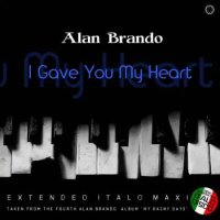 Alan Brando - I Gave You My Heart (2023) MP3