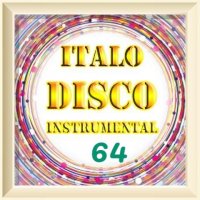 VA - Italo Disco Instrumental Version [64] (2023) MP3 ot Vitaly 72