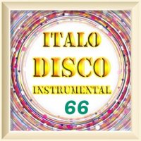 VA - Italo Disco Instrumental Version [66] (2023) MP3 ot Vitaly 72
