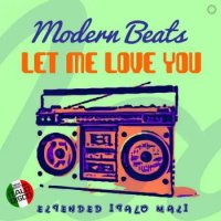 Modern Beats - Let Me Love You (2023) MP3