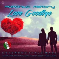 Romantic Memory - Love Goodbye (2023) MP3