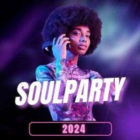 VA - Soulparty (2024) MP3