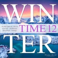VA - Winter Time Vol. 12 [18 Premium Trax...Chillout, Chillhouse, Downbeat Lounge] (2024) MP3
