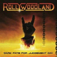 Rollywoodland - Dark Fate For Judgement Day (2024) MP3