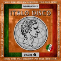 VA - The Early Years Of Italo Disco [05] (2023) MP3