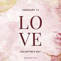 VA - February 14 - Love - Valentine's Day - Greatest Hits (2024) MP3