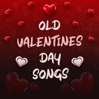 VA - Old Valentines Day Songs (2024) MP3