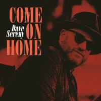 Dave Sereny - Come On Home (2024) MP3