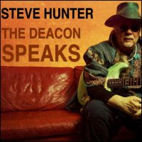 Steve Hunter - The Deacon Speaks (2024) MP3