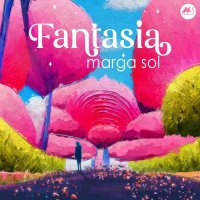 Marga Sol - Fantasia (2024) MP3