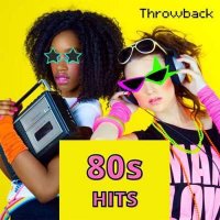 VA - 80s Hits - Throwback (2024) MP3