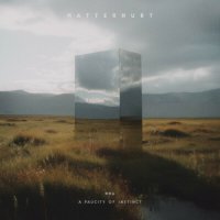 Matterhurt - A Paucity Of Instinct (2024) MP3