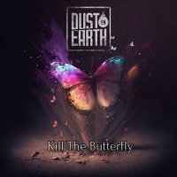Dust On Earth - Kill The Butterfly (2024) MP3