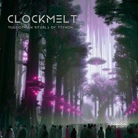 Clockmelt - Yuggothian Rituals Of Typhon (2024) MP3