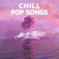 VA - Chill Pop Songs (2024) MP3