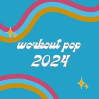 VA - Workout Pop (2024) MP3