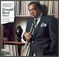 Donald Byrd Sextet - Getting Down To Business (1990) MP3