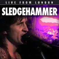 Sledgehammer - Live From London (2016) MP3