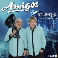 Amigos - Atlantis Wird Leben (2023) MP3