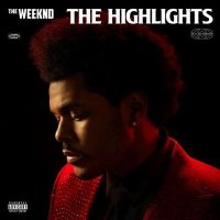 The Weeknd - The Highlights [Deluxe] (2021/2024) MP3