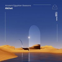 VA - Ancient Egypt Seasons - Akhet (2023) MP3
