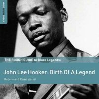 John Lee Hooker - Rough Guide To John Lee Hooker (2011) MP3