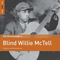 Blind Willie McTell - Rough Guide to Blind Willie Mctell (2018) MP3
