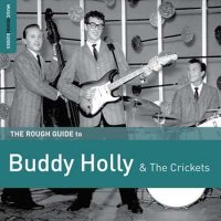 Buddy Holly - Rough Guide to Buddy Holly and the Crickets (2017) MP3