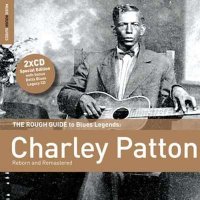 Charley Patton - Rough Guide To Charley Patton (2012) MP3