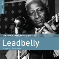 Leadbelly - Rough Guide To Leadbelly (2010) MP3