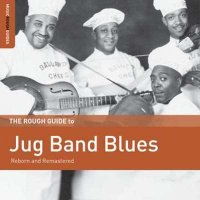 VA - Rough Guide to Jug Band Blues (2017) MP3