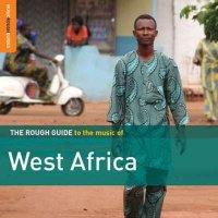 VA - Rough Guide to the Music of West Africa (2017) MP3