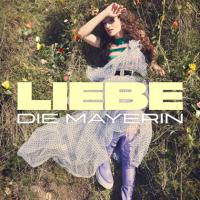 Die Mayerin - Liebe (2023) MP3