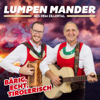 Lumpen Mander aus dem Zillertal - Barig, Echt, Tirolerisch (2023) MP3