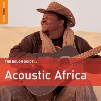 VA - Rough Guide To Acoustic Africa (2013) MP3
