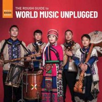 VA - Rough Guide to World Music Unplugged (2021) MP3