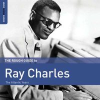 Ray Charles - Rough Guide to Ray Charles (2017) MP3