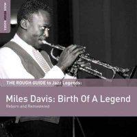 Miles Davis - Rough Guide To Miles Davis: Birth of a Legend (2011) MP3