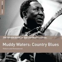 Muddy Waters - Rough Guide To Muddy Waters: Country Blues (2004) MP3