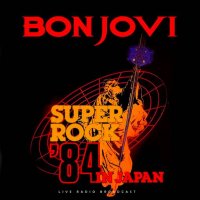 Bon Jovi - Superrock Japan 1984 Live (2024) MP3